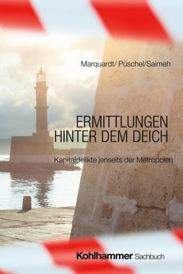 Ermittlungen hinter dem Deich