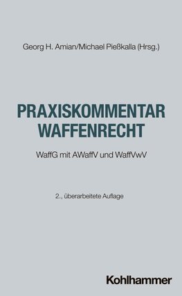 Praxiskommentar Waffenrecht