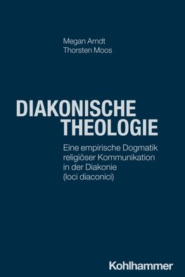 Diakonische Theologie