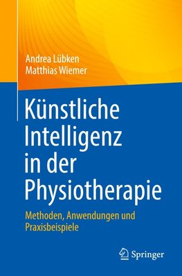 Künstliche Intelligenz in der Physiotherapie