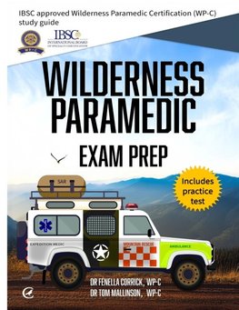 Wilderness Paramedic Exam Prep