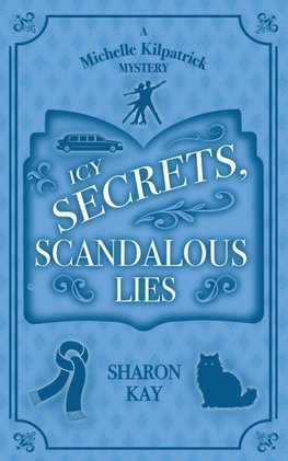 Icy Secrets, Scandalous Lies
