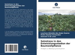 Salzstress in den Entwicklungsstadien der Baumwollpflanze