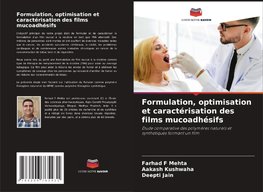 Formulation, optimisation et caractérisation des films mucoadhésifs