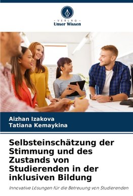 Selbsteinschätzung der Stimmung und des Zustands von Studierenden in der inklusiven Bildung