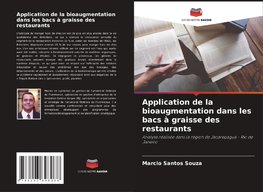 Application de la bioaugmentation dans les bacs à graisse des restaurants
