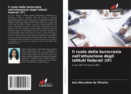 Il ruolo della burocrazia nell'attuazione degli istituti federali (IF)