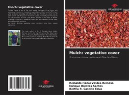 Mulch: vegetative cover