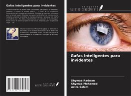 Gafas inteligentes para invidentes