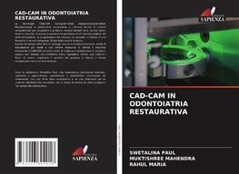 CAD-CAM IN ODONTOIATRIA RESTAURATIVA