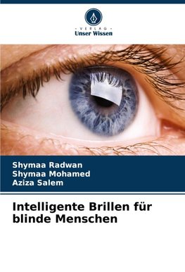 Intelligente Brillen für blinde Menschen