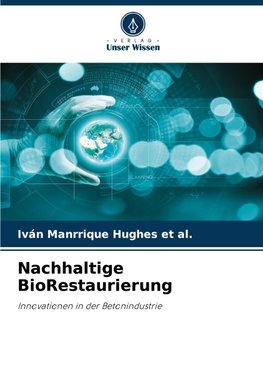 Nachhaltige BioRestaurierung