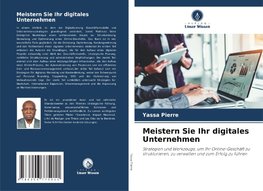 Meistern Sie Ihr digitales Unternehmen