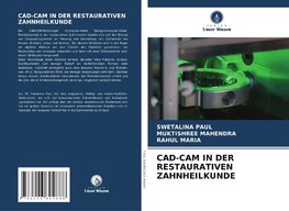 CAD-CAM IN DER RESTAURATIVEN ZAHNHEILKUNDE