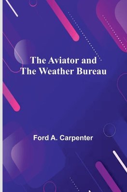 The Aviator And The Weather Bureau
