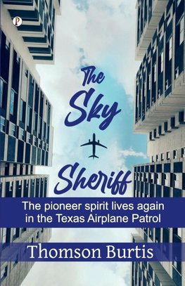 The Sky Sheriff
