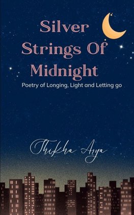 Silver Strings Of Midnight