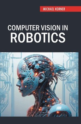 Computer Vision in Robotics