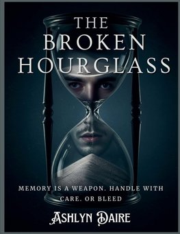 The Broken Hourglass