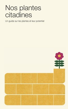 Nos plantes citadines