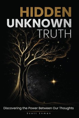 Hidden Unknown Truth