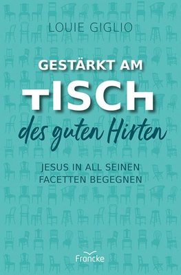 Gestärkt am Tisch des guten Hirten