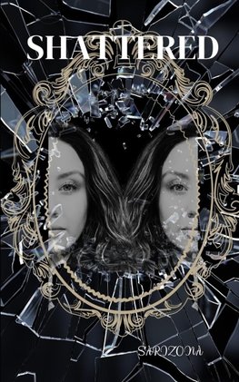 Shattered