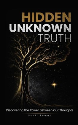 Hidden Unknown Truth