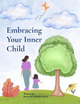 Embracing Your Inner Child