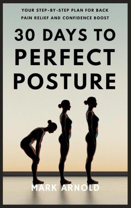 30 Days to Perfect Posture