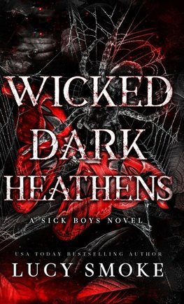 Wicked Dark Heathens