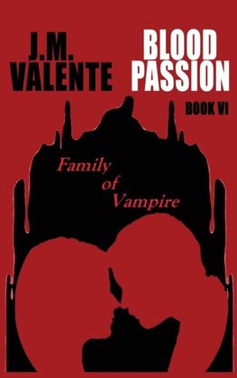 Blood Passion Book VI