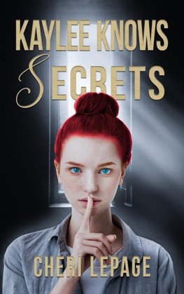 Kaylee Knows Secrets