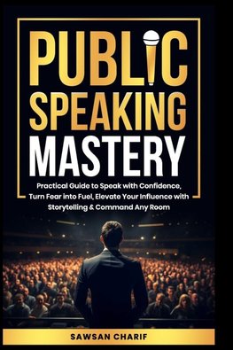 Public Speaking Mastery