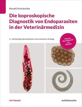 Die koproskopische Diagnostik von Endoparasiten in der Veterinärmedizin