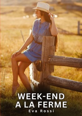 Week-end a la Ferme
