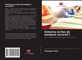 Histoires écrites de feedback correctif I