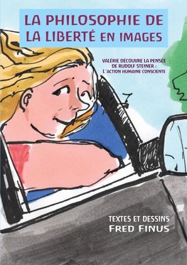 La Philosophie de la liberté en images