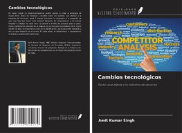 Cambios tecnológicos