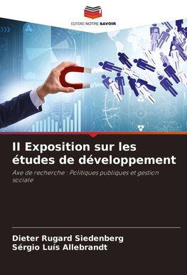 II Exposition sur les études de développement