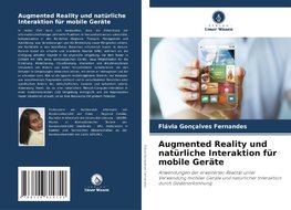 Augmented Reality und natürliche Interaktion für mobile Geräte