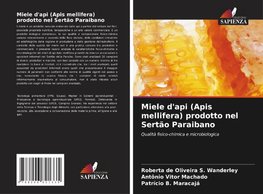 Miele d'api (Apis mellifera) prodotto nel Sertão Paraibano
