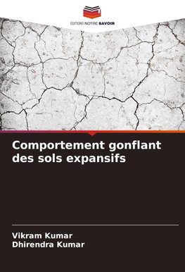 Comportement gonflant des sols expansifs