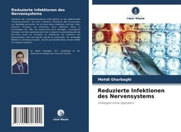 Reduzierte Infektionen des Nervensystems