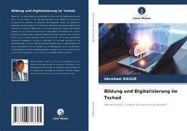 Bildung und Digitalisierung im Tschad