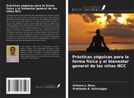 Prácticas yóguicas para la forma física y el bienestar general de las niñas NCC