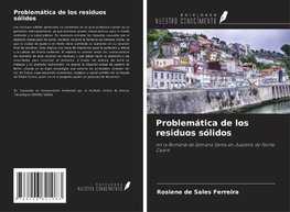 Problemática de los residuos sólidos