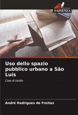 Uso dello spazio pubblico urbano a São Luís