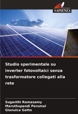 Studio sperimentale su inverter fotovoltaici senza trasformatore collegati alla rete