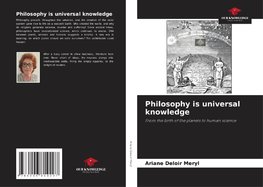 Philosophy is universal knowledge